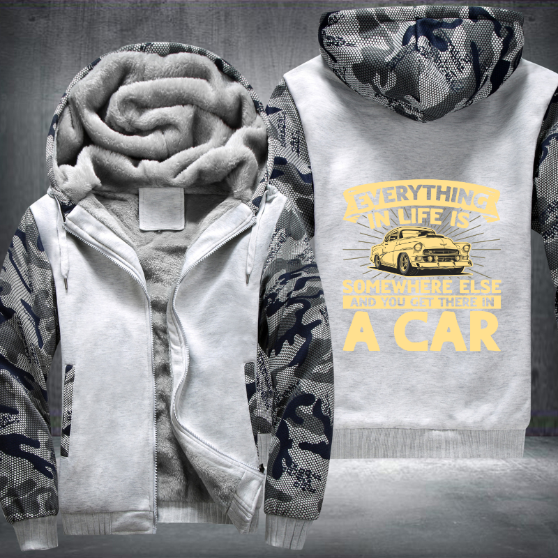 Everything in life is somewhere Fleece Hoodies Jacket
