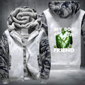 My Dog Is My Best Friend Fleece Hoodies Jacket