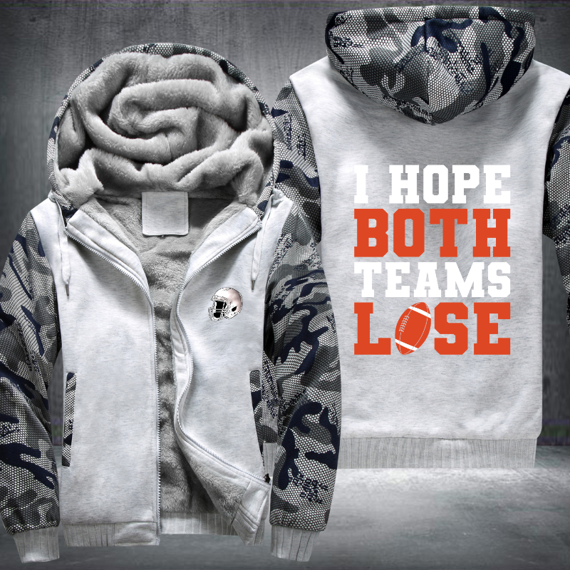 I Hope Both Teams Lose Fleece Hoodies Jacket