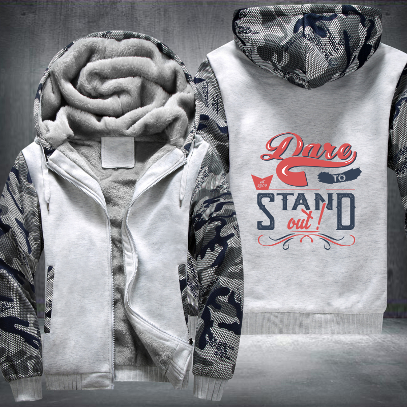 Dare To Stand Out Fleece Hoodies Jacket
