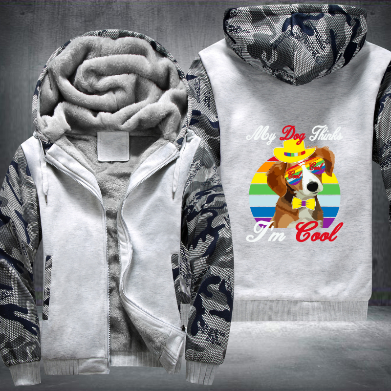 My Dog Think I'm Cool Fleece Hoodies Jacket