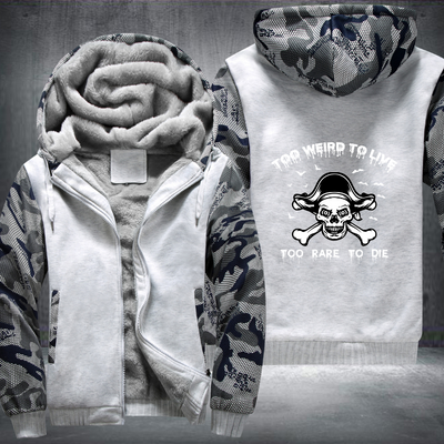 Too Weird To Live Too Rare To Die Fleece Hoodies Jacket