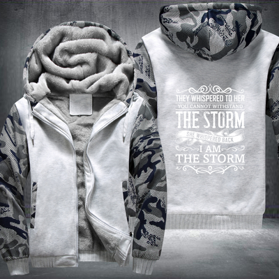 They Whispered To Her You Cannot Withstand The Storm Fleece Hoodies Jacket