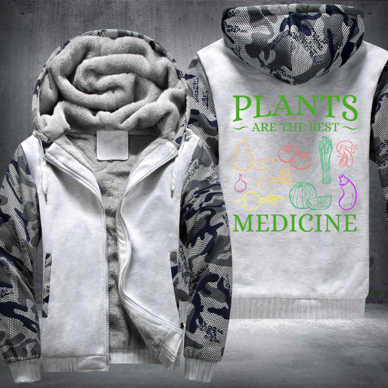 Plants Are The Best Medicine Fleece Hoodies Jacket