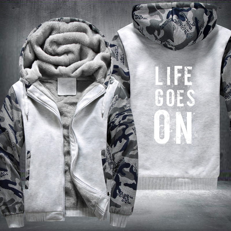 Life Goes On Fleece Hoodies Jacket