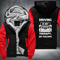 DRIVING IS MY THERAPY Fleece Hoodies Jacket