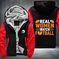 Real Women Watch Football Fleece Hoodies Jacket