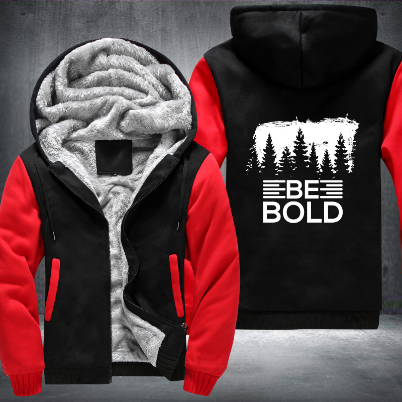 Be bold Fleece Hoodies Jacket