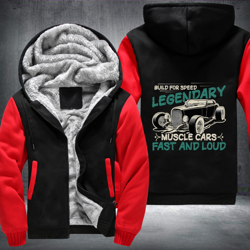 Build for speed legendary muscle Fleece Hoodies Jacket