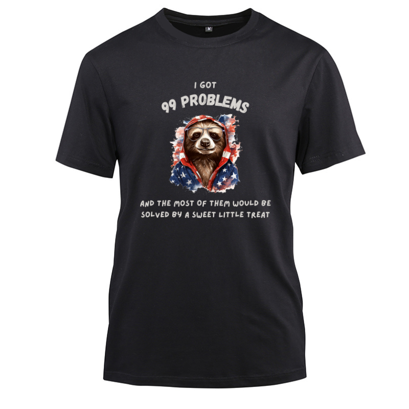 Hiphop Funny Sloth I Got 99 Problems Cotton Black Short Sleeve T-Shirt