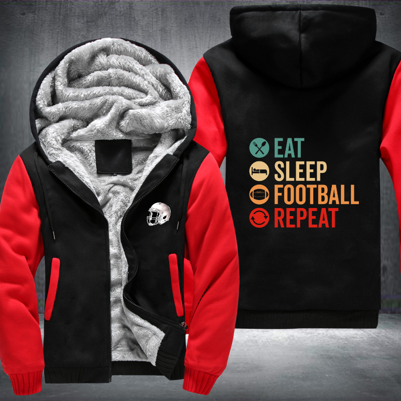 Eat Sleep Football Repeat Fleece Hoodies Jacket
