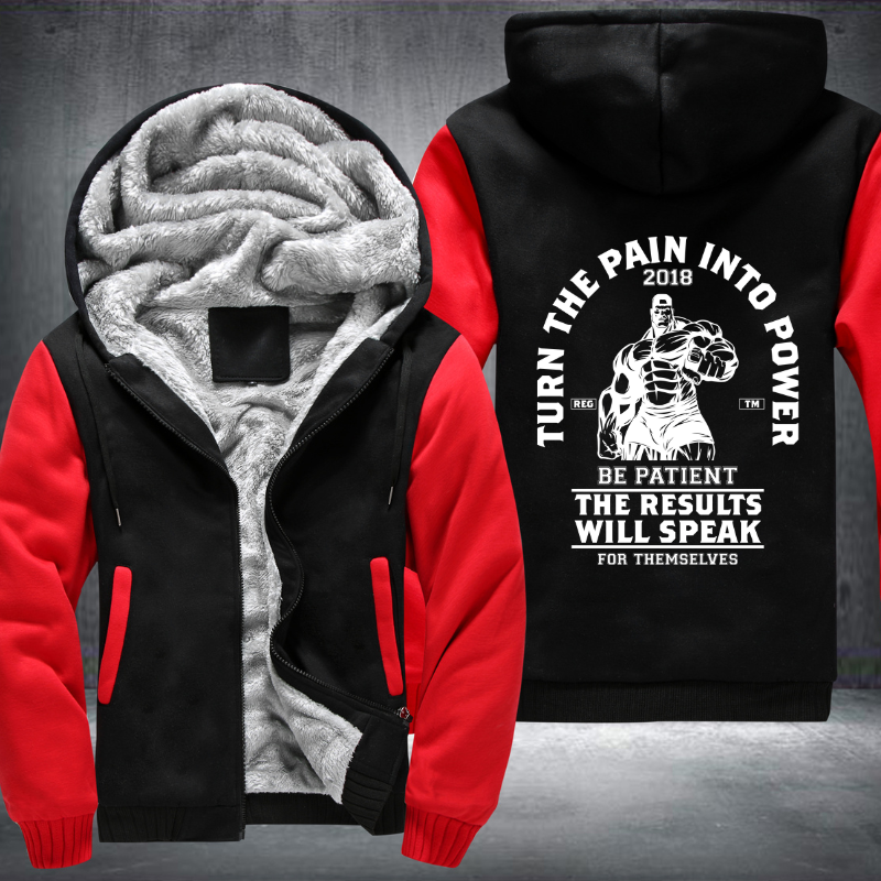Turn The Pain Into Power Fleece Hoodies Jacket