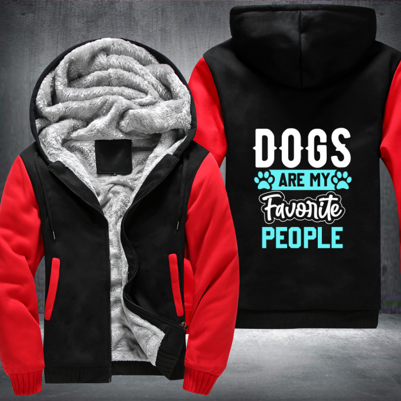 dogs are my favorite people Fleece Hoodies Jacket