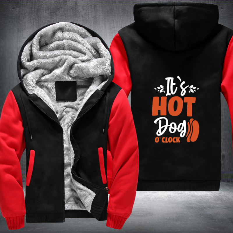 it s hot dog o clock Fleece Hoodies Jacket