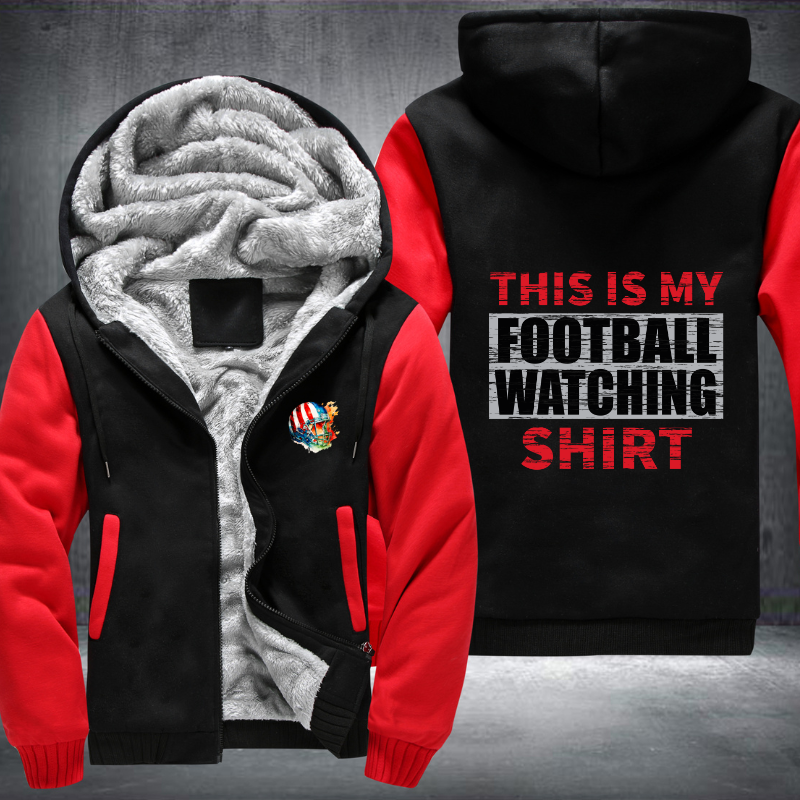 This Is My Football Watching Shirt Fleece Hoodies Jacket