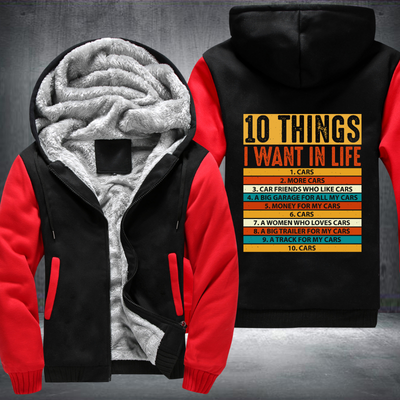 10 Things I Want In My Life Car Fleece Hoodies Jacket