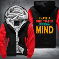 I Have A One Track Mind Train Lover Fleece Hoodies Jacket