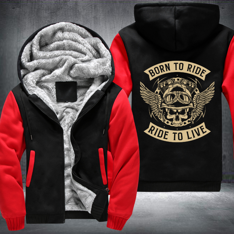 Born To Ride Ride To Ride Design Fleece Hoodies Jacket