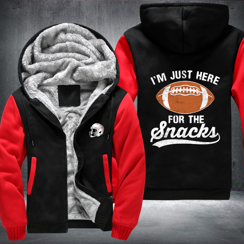 I'm Just Here For The Snacks Fleece Hoodies Jacket
