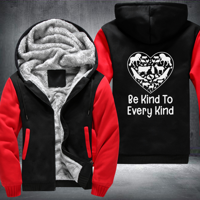 Be Kind To Every Kind Fleece Hoodies Jacket