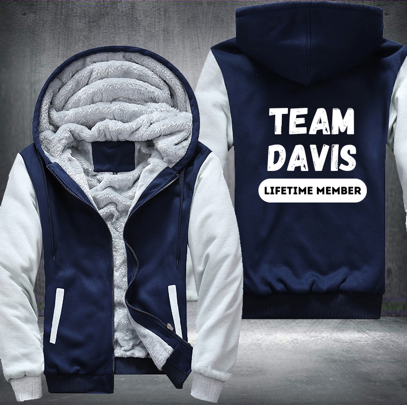 Team DAVIS Lifetime Member Family Fleece Hoodies Jacket