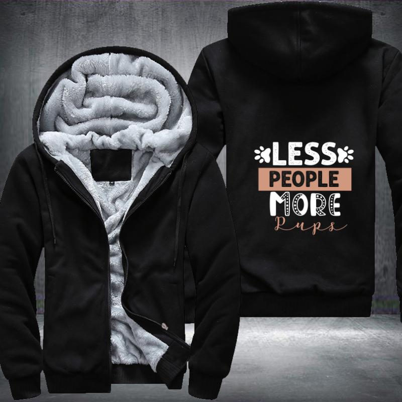 LESS PEOPLE MORE PUPS Fleece Hoodies Jacket