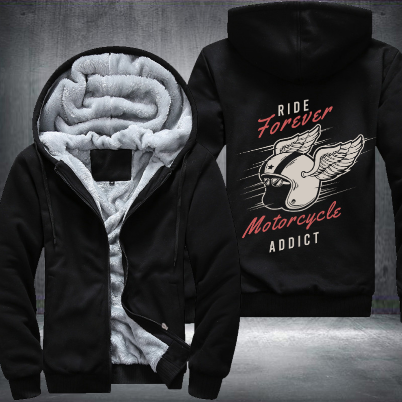 Ride Forever Motorcycle Addict Fleece Hoodies Jacket