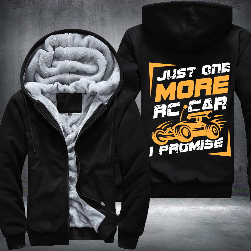 Just one more RC Car Fleece Hoodies Jacket