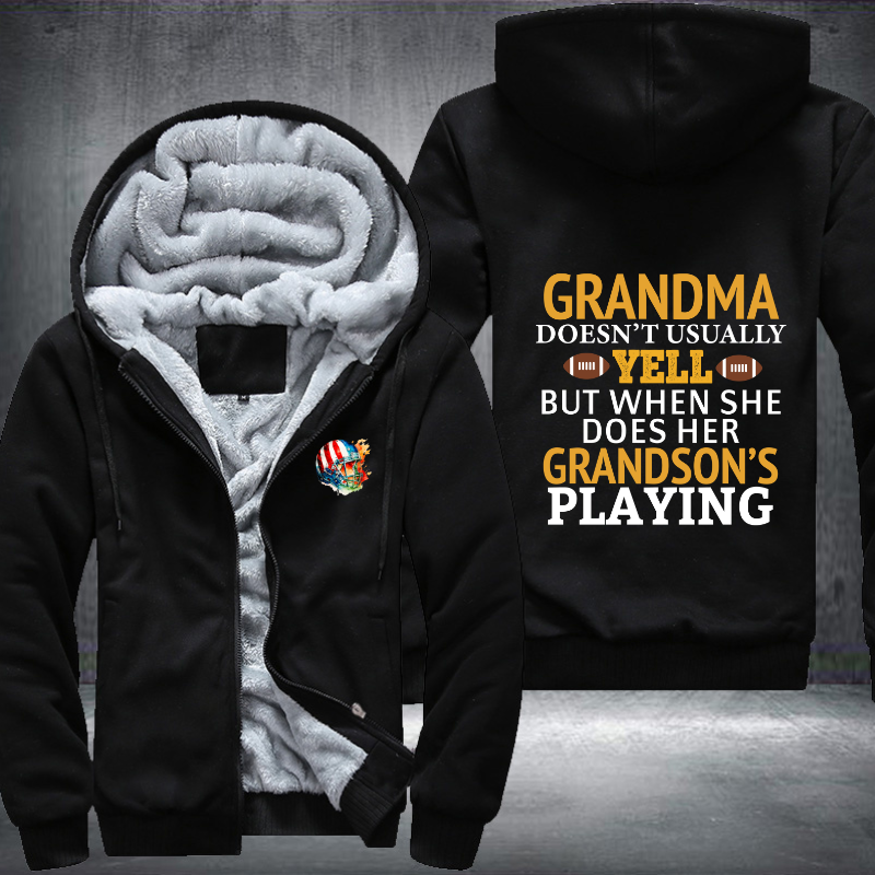 Grandma Doesn't Usually Yell But When SHE Does Her Grandson't Playing Fleece Hoodies Jacket