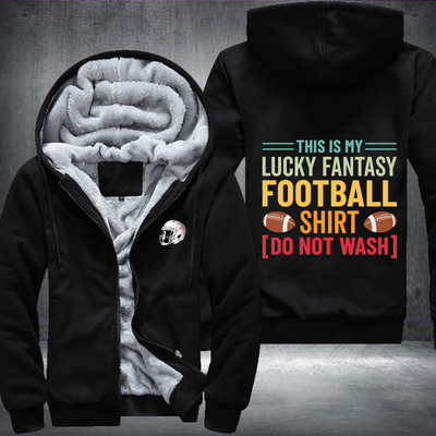 This Is My Lucky Fantasy Football Shirt Fleece Hoodies Jacket