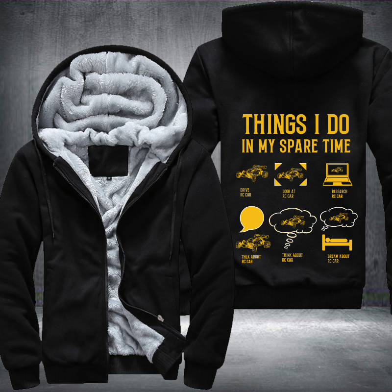 RC Car Remote Control Car Lover Things I do in my spare time Fleece Hoodies Jacket