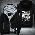 Taking It Easy Wont Get You Anywhere Fleece Hoodies Jacket