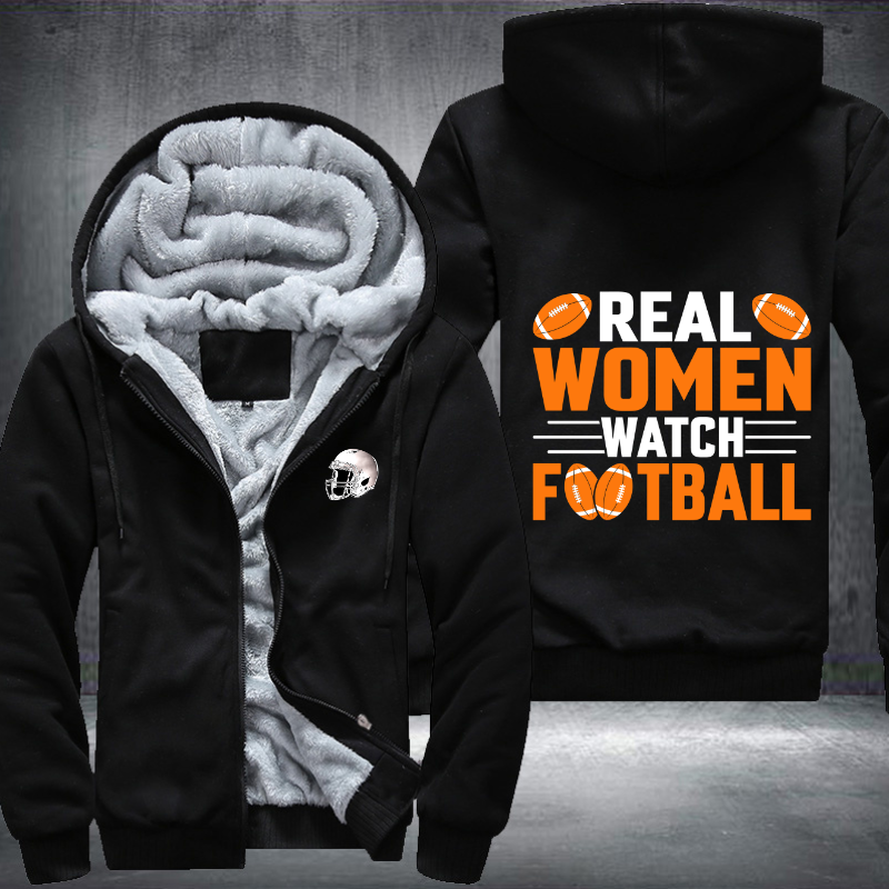 Real Women Watch Football Fleece Hoodies Jacket