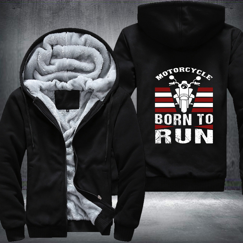 Motorcycle Born To Run Fleece Hoodies Jacket