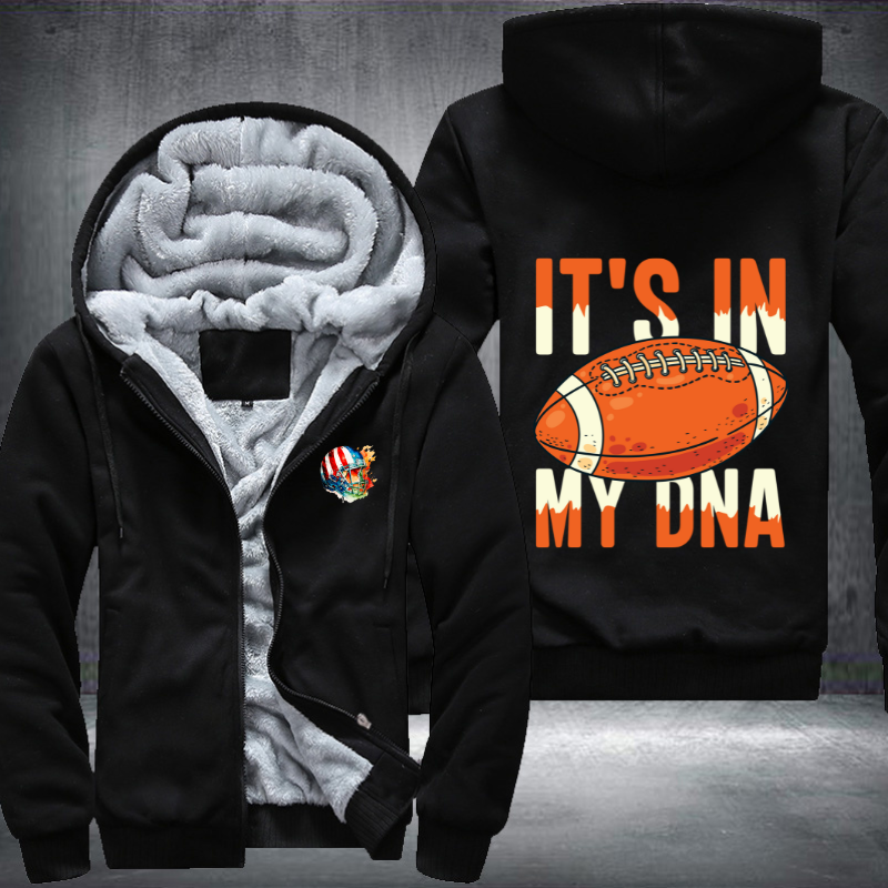 It's In My DNA Fleece Hoodies Jacket