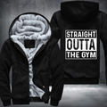 Straight Outta The GYM Fleece Hoodies Jacket