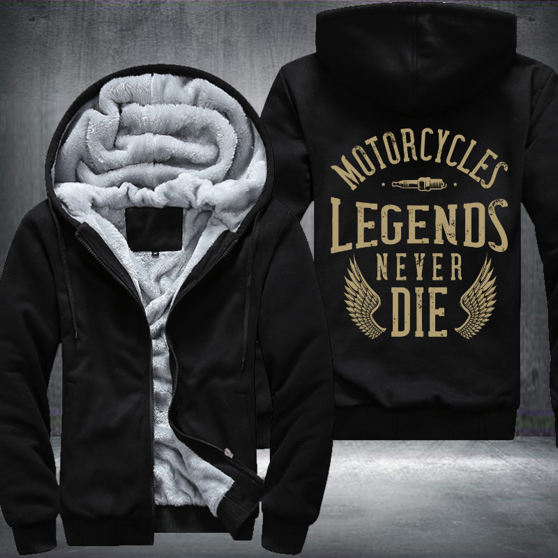 Motorcycles Legends Never Die Fleece Hoodies Jacket