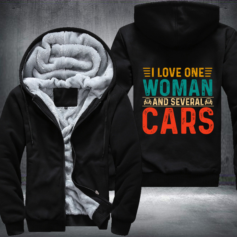 I Love One Woman and Several Cars Fleece Hoodies Jacket