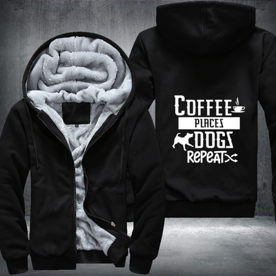 coffee places dogs repeat Fleece Hoodies Jacket