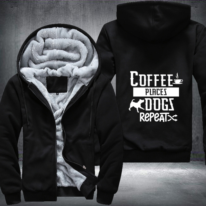 coffee places dogs repeat Fleece Hoodies Jacket