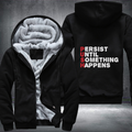 Persist Until Something Happens Fleece Hoodies Jacket