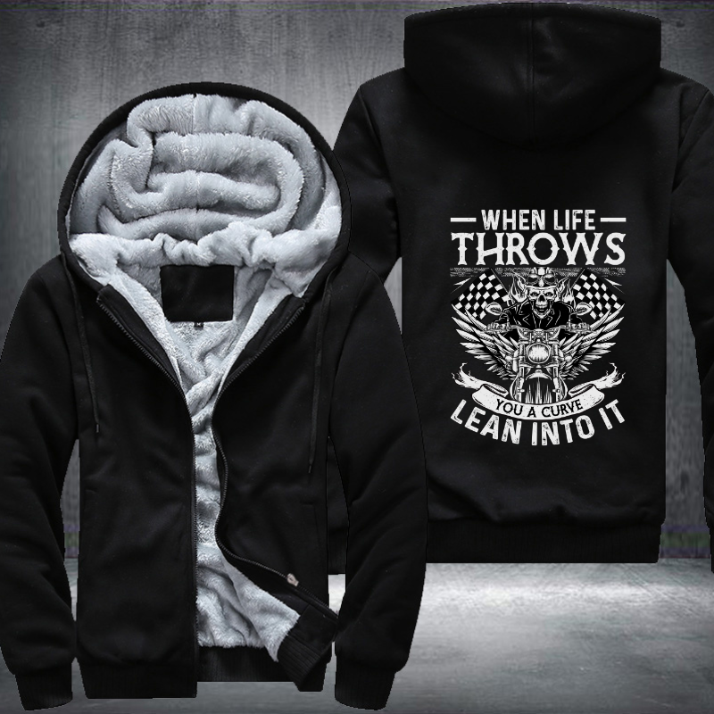 When Life Throws You A Curve Lean Into It Fleece Hoodies Jacket