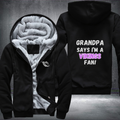 Grandpa Says I'm A Vikings Fan Fleece Hoodies Jacket