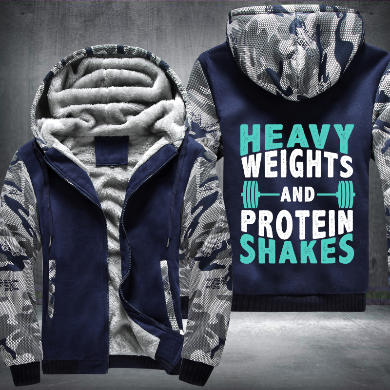 Heavy Weights And Protein Shakes Fleece Hoodies Jacket