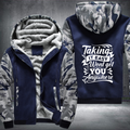 Taking It Easy Wont Get You Anywhere Fleece Hoodies Jacket