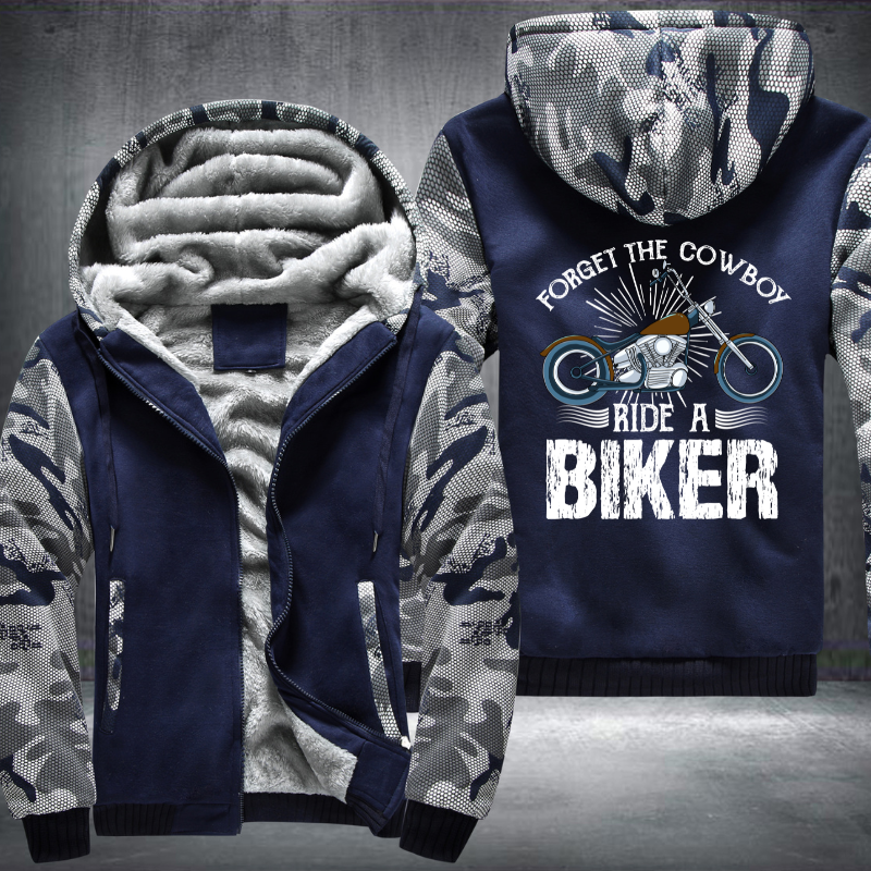 Forget The Cowboy Ride A Biker Fleece Hoodies Jacket