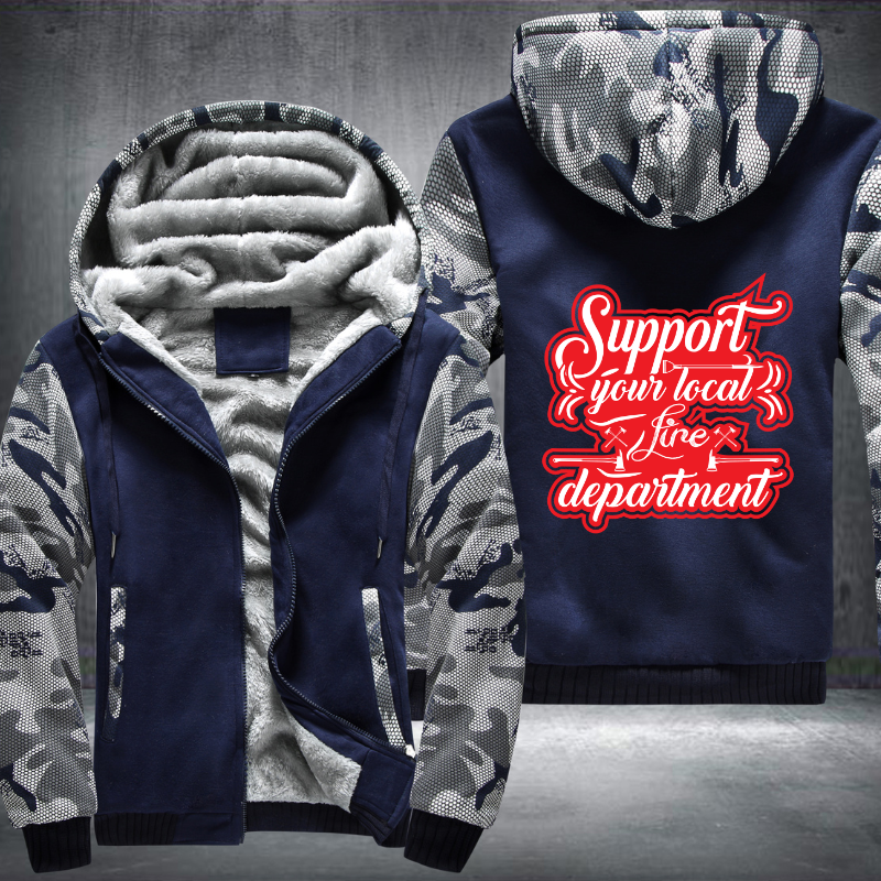 Support Your Local Fire Department Fleece Hoodies Jacket