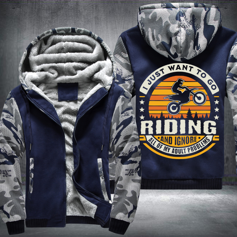 I Just Want To Go Riding Fleece Hoodies Jacket
