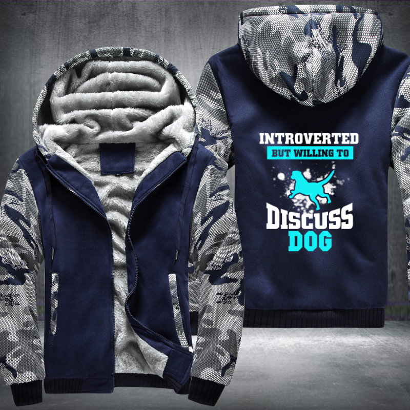 INTROVERTED BUT WILLING TO DISCUSS dog Fleece Hoodies Jacket