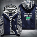 Grandpa Says I'm A Jets Fan Fleece Hoodies Jacket